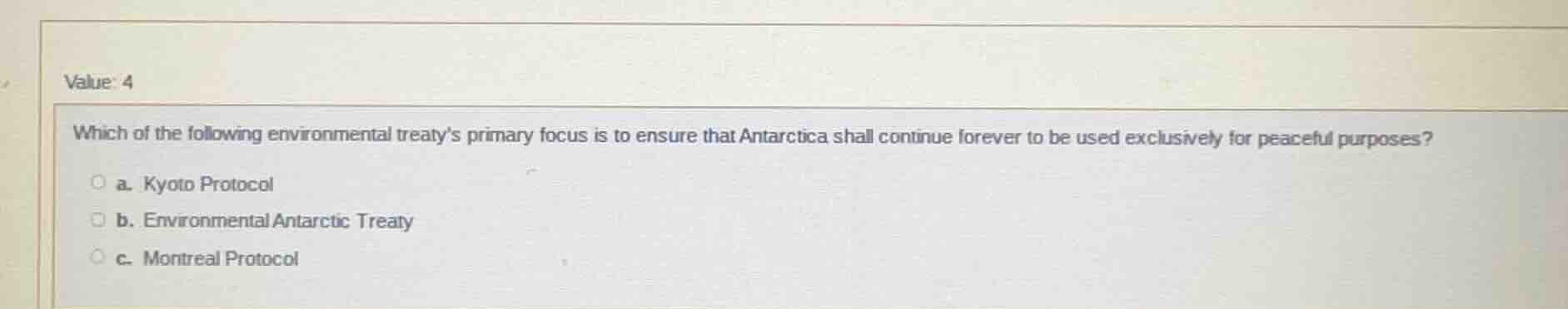 value: 4 which of the following environmental treatys primary focus is …