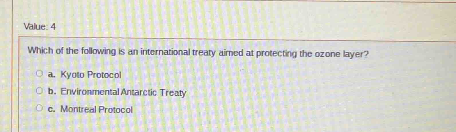 value: 4 which of the following is an international treaty aimed at pro…