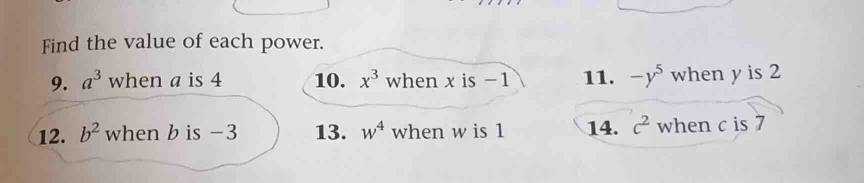 find the value of each power. 9. $a^3$ when $a$ is 4 10. $x^3$ when $x$…