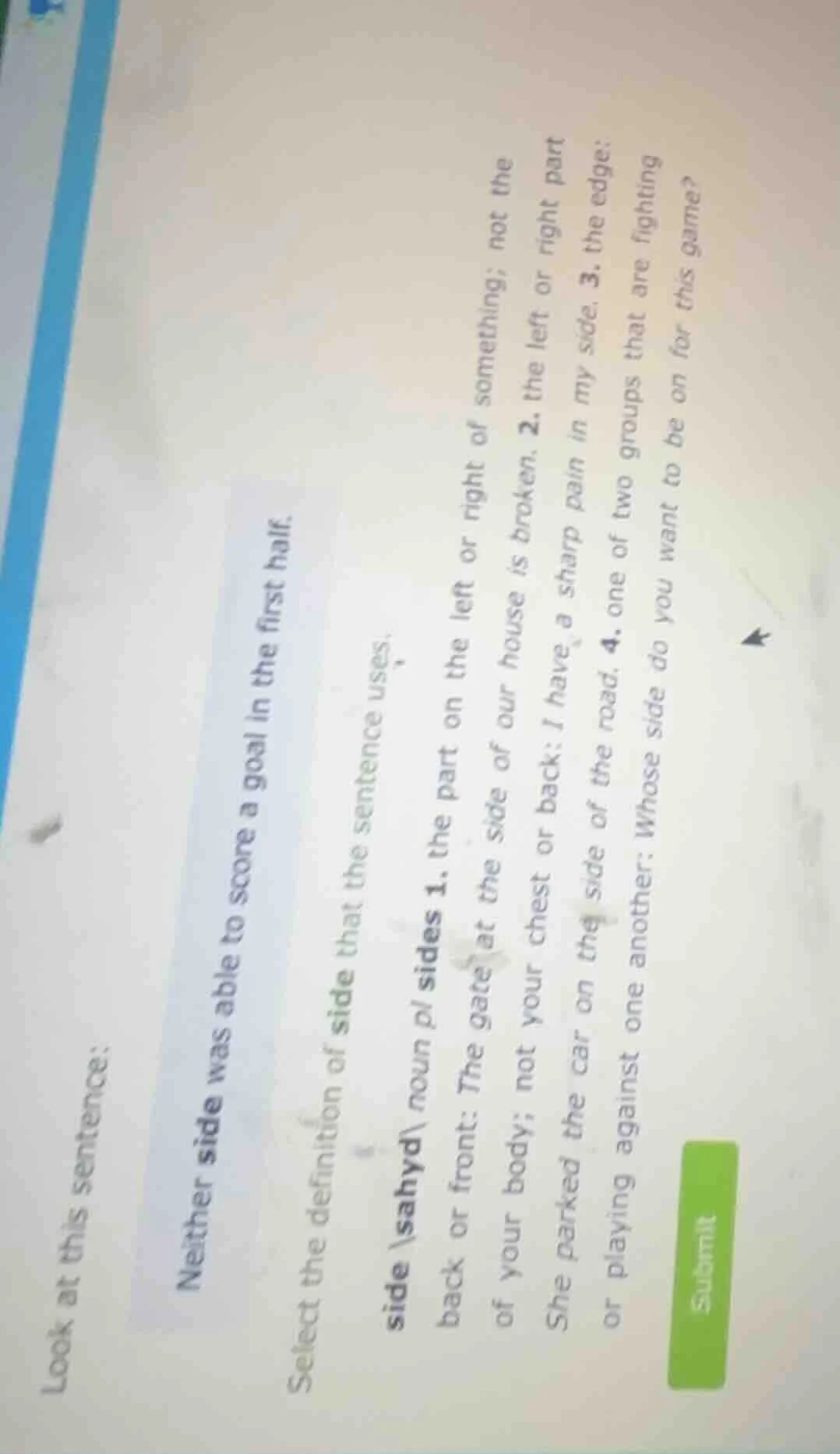 look at this sentence: neither side was able to score a goal in the fir…