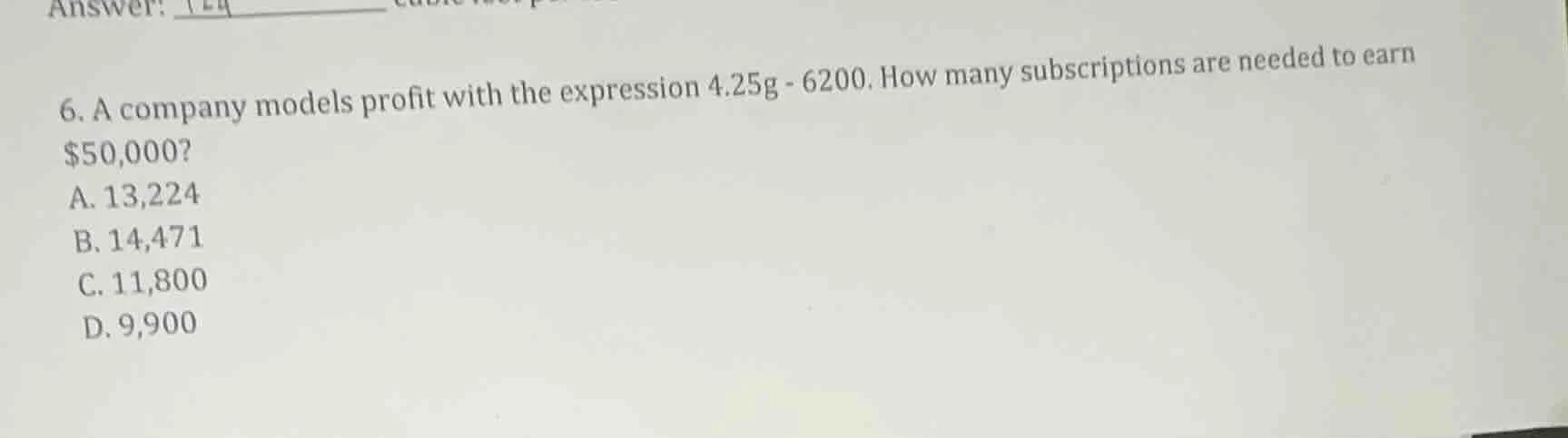 6. a company models profit with the expression 4.25g - 6200. how many s…