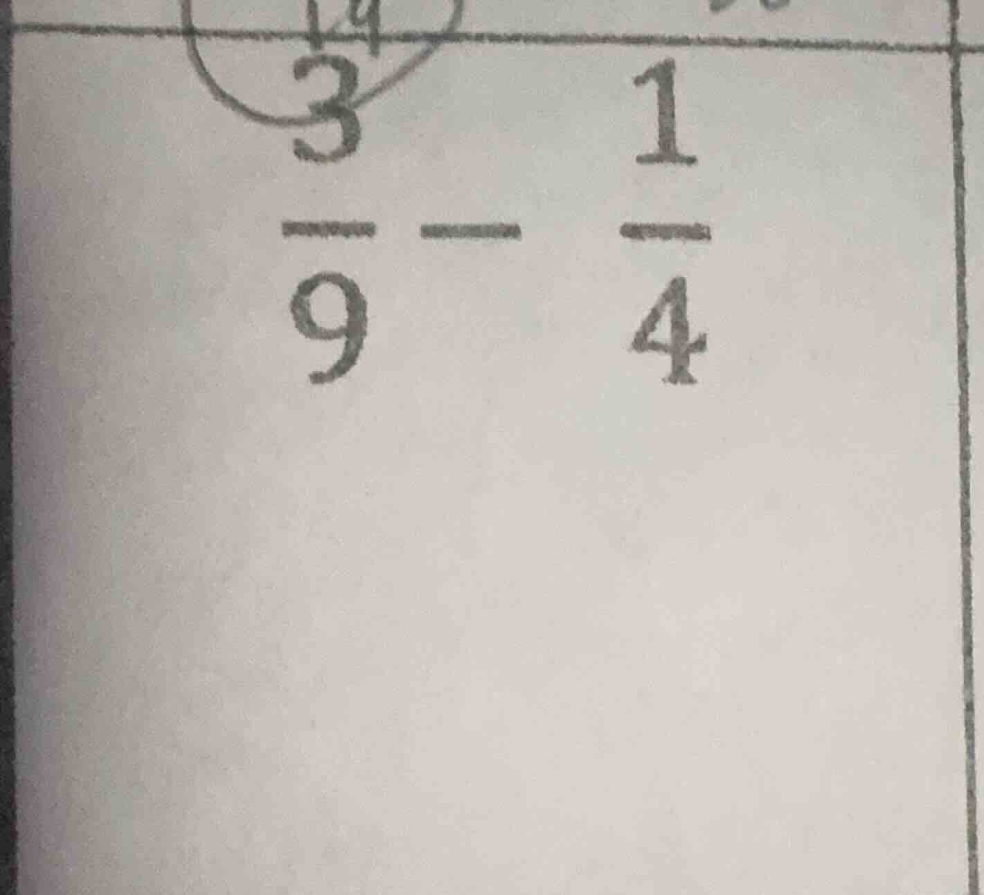 (\frac{3}{9}) (\frac{1}{4})