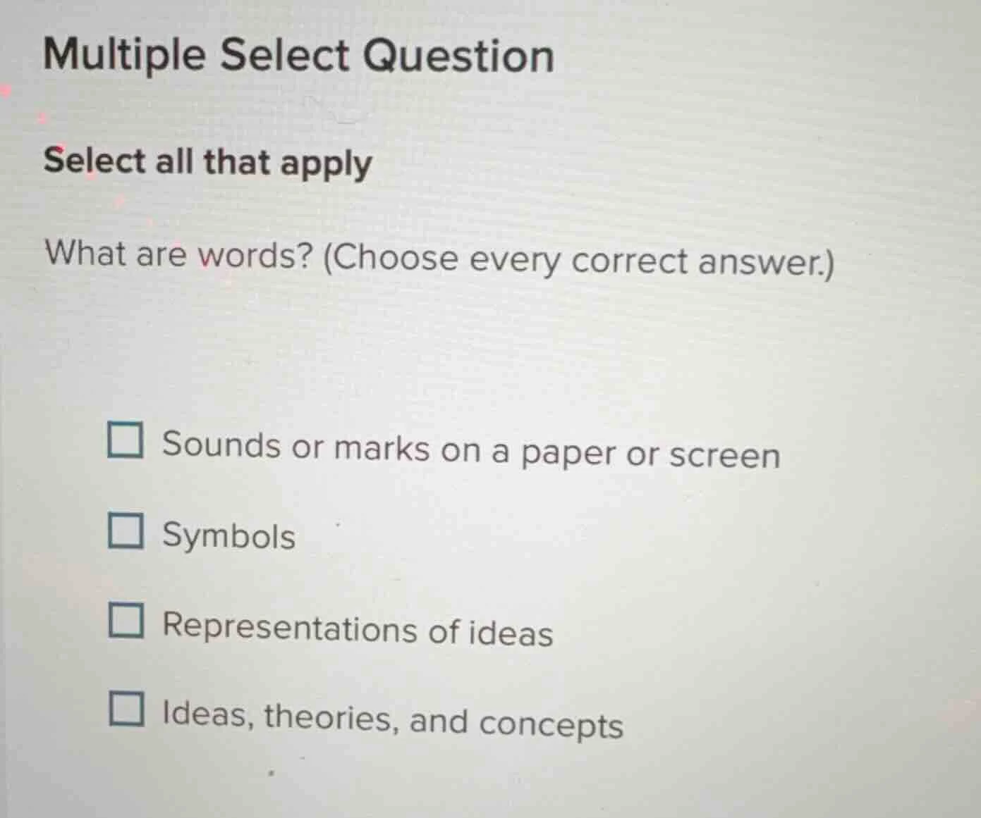 multiple select question select all that apply what are words? (choose …