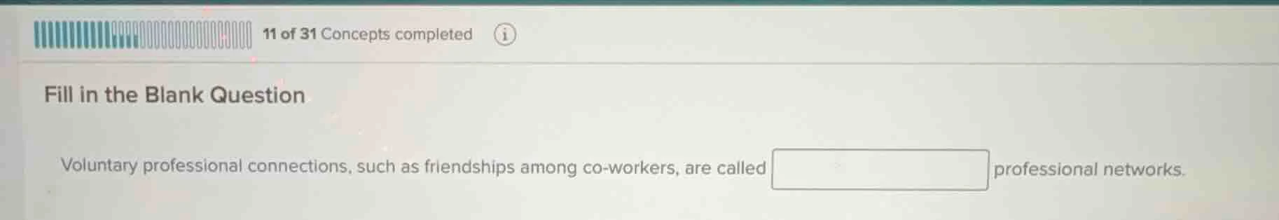 fill in the blank question voluntary professional connections, such as …