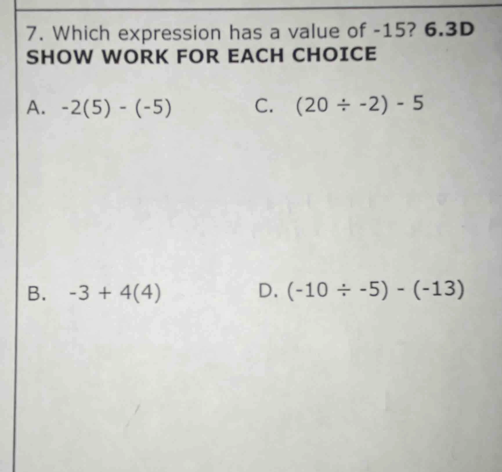 7. which expression has a value of -15? 6.3d show work for each choice …