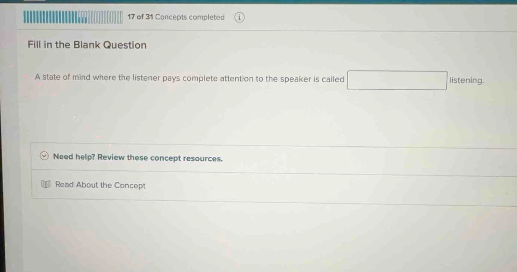 fill in the blank question a state of mind where the listener pays comp…