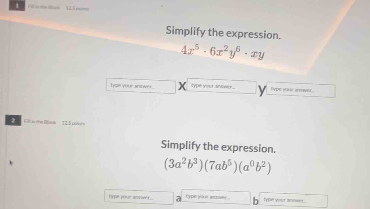 1 fill in the blank 12.5 points simplify the expression. $4x^{5} \\cdot…