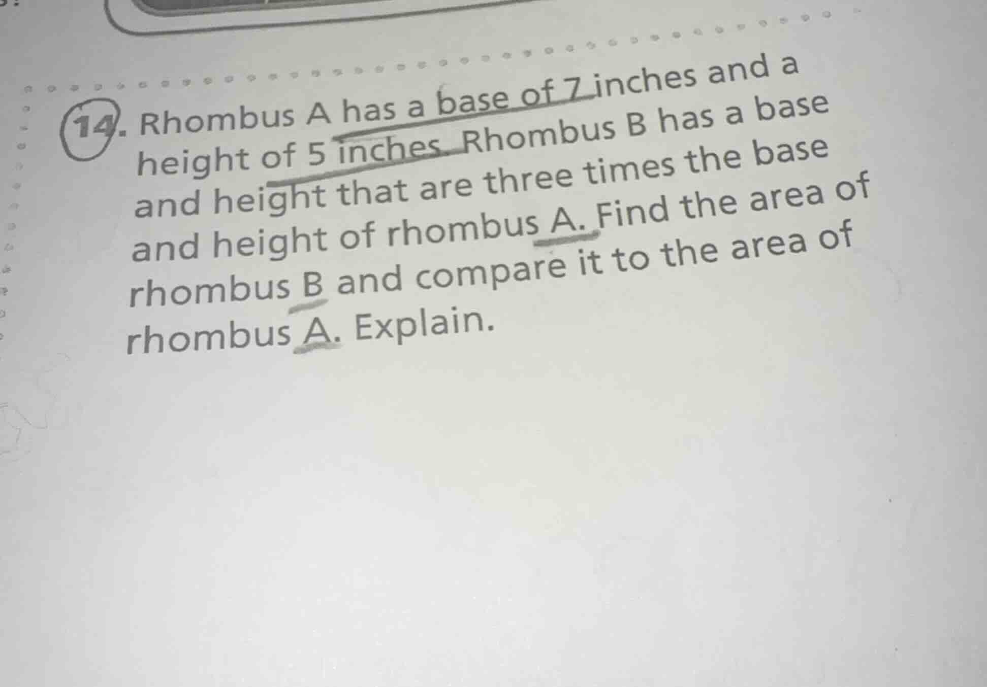 14. rhombus a has a base of 7 inches and a height of 5 inches. rhombus …