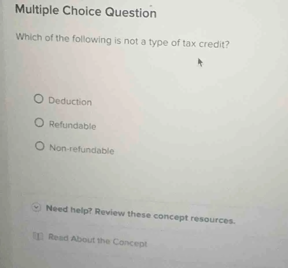 multiple choice question which of the following is not a type of tax cr…