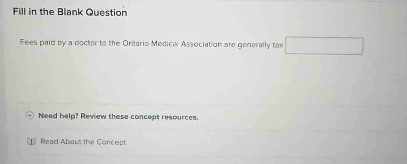 fill in the blank question fees paid by a doctor to the ontario medical…