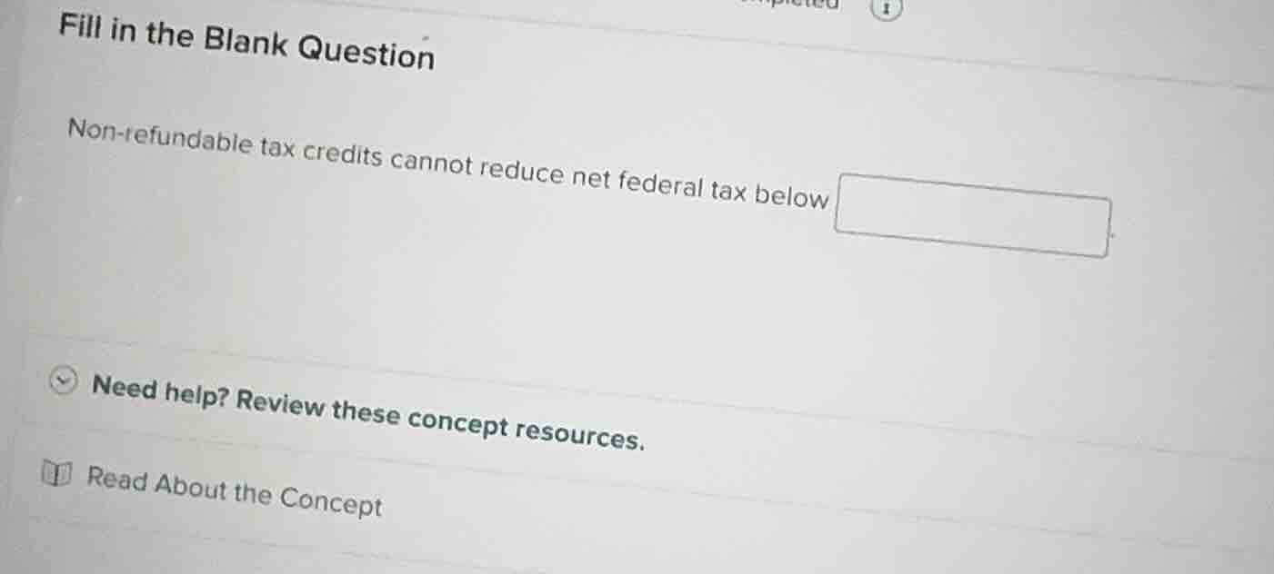 fill in the blank question non - refundable tax credits cannot reduce n…