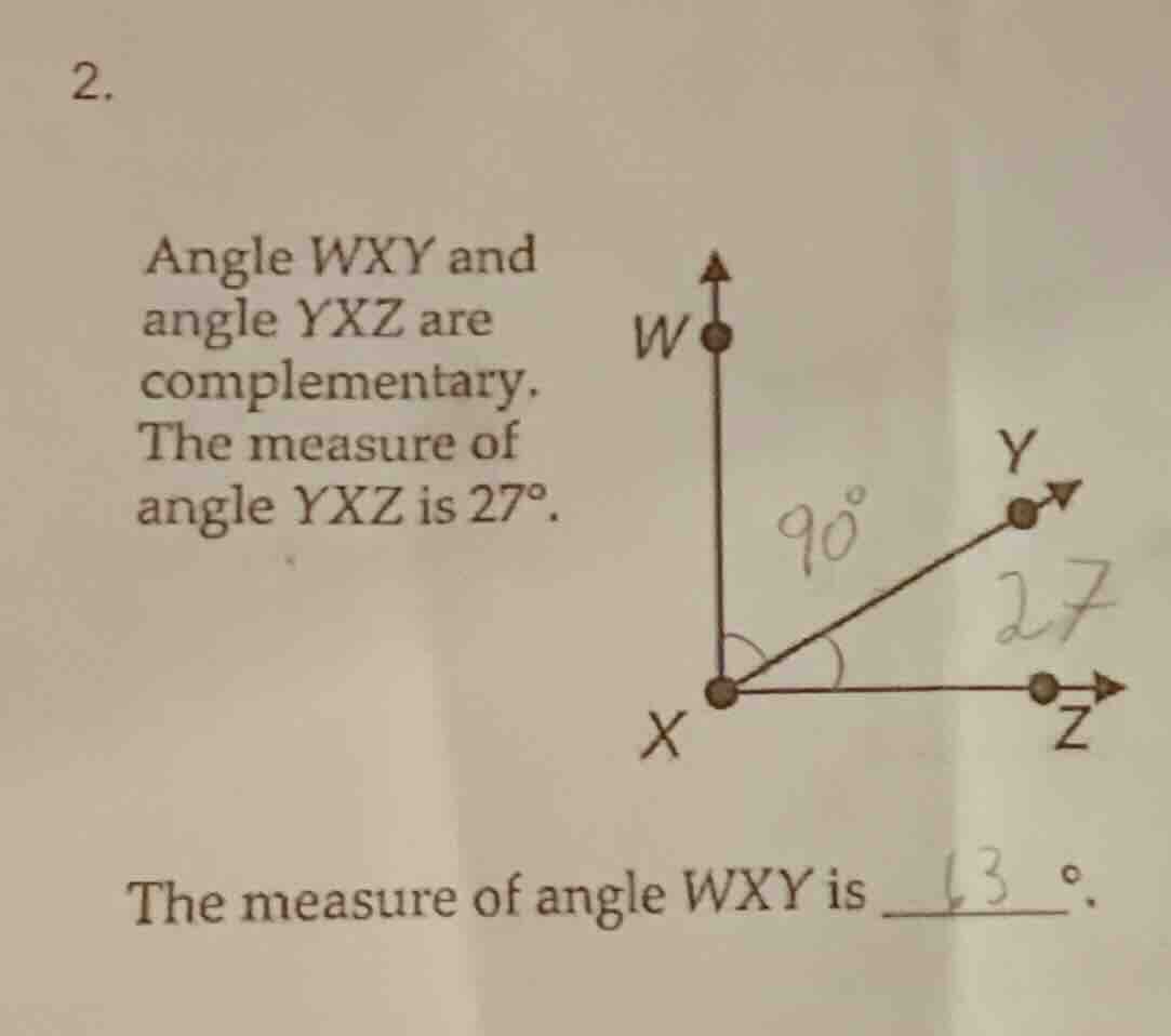 2. angle wxy and angle yxz are complementary. the measure of angle yxz …