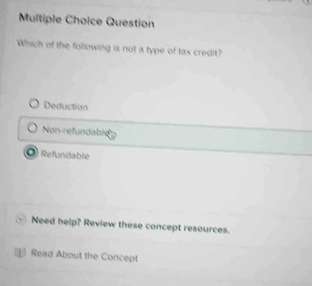 multiple choice question which of the following is not a type of tax cr…
