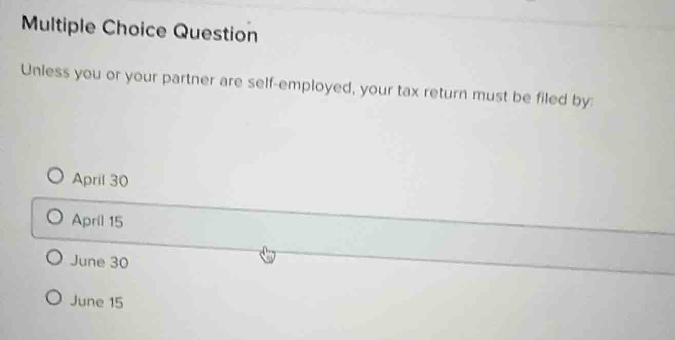 multiple choice question unless you or your partner are self - employed…