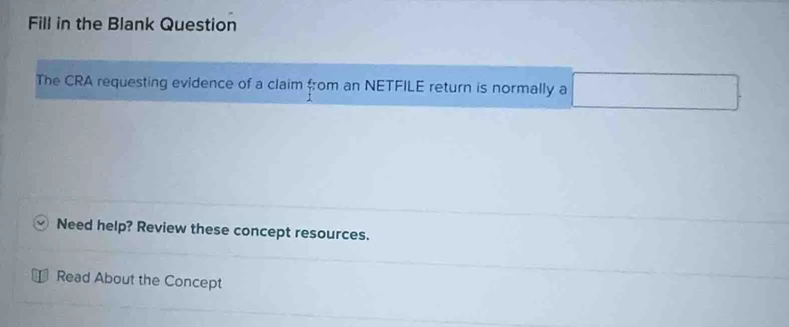 fill in the blank question the cra requesting evidence of a claim from …