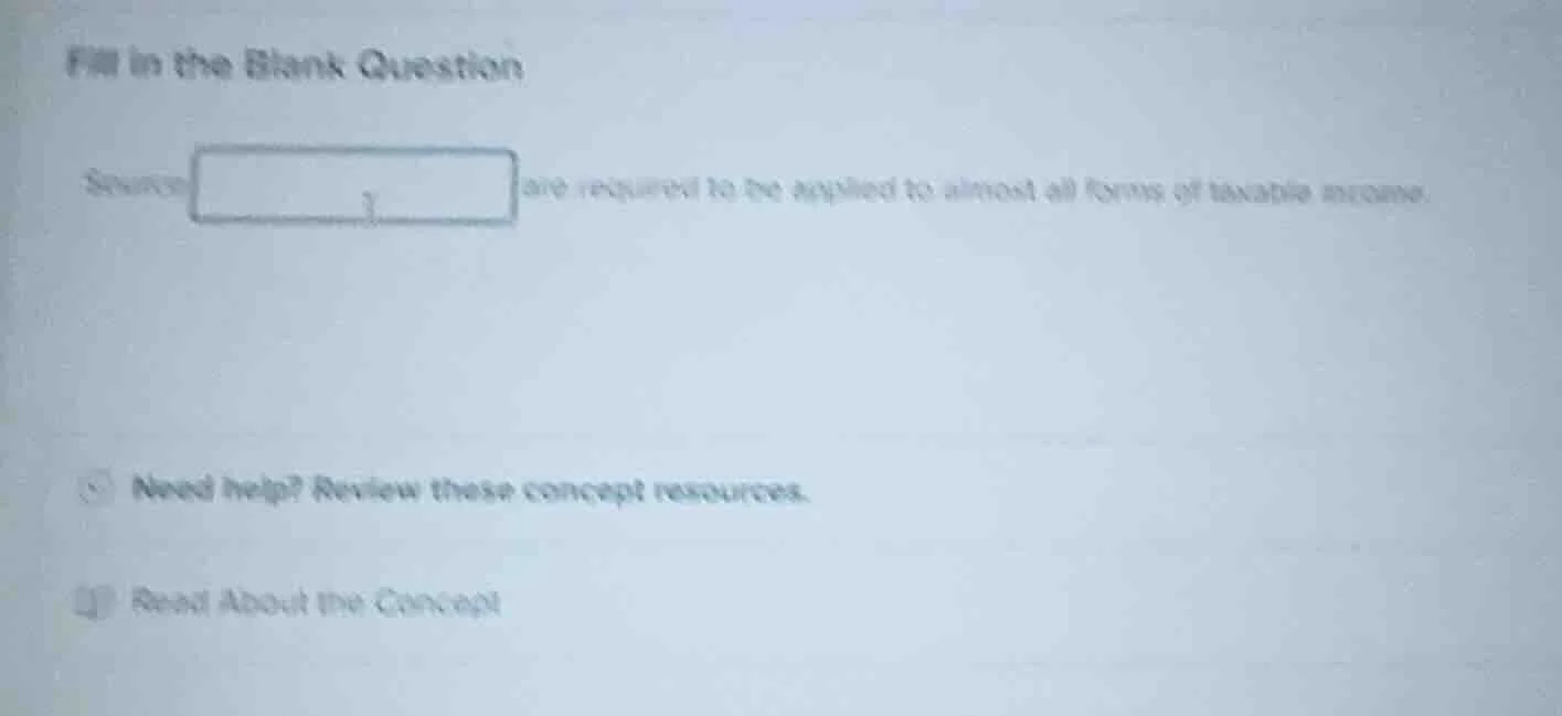 fill in the blank question source are required to be applied to almost …