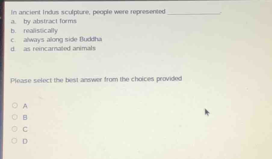 in ancient indus sculpture, people were represented ________. a. by abs…