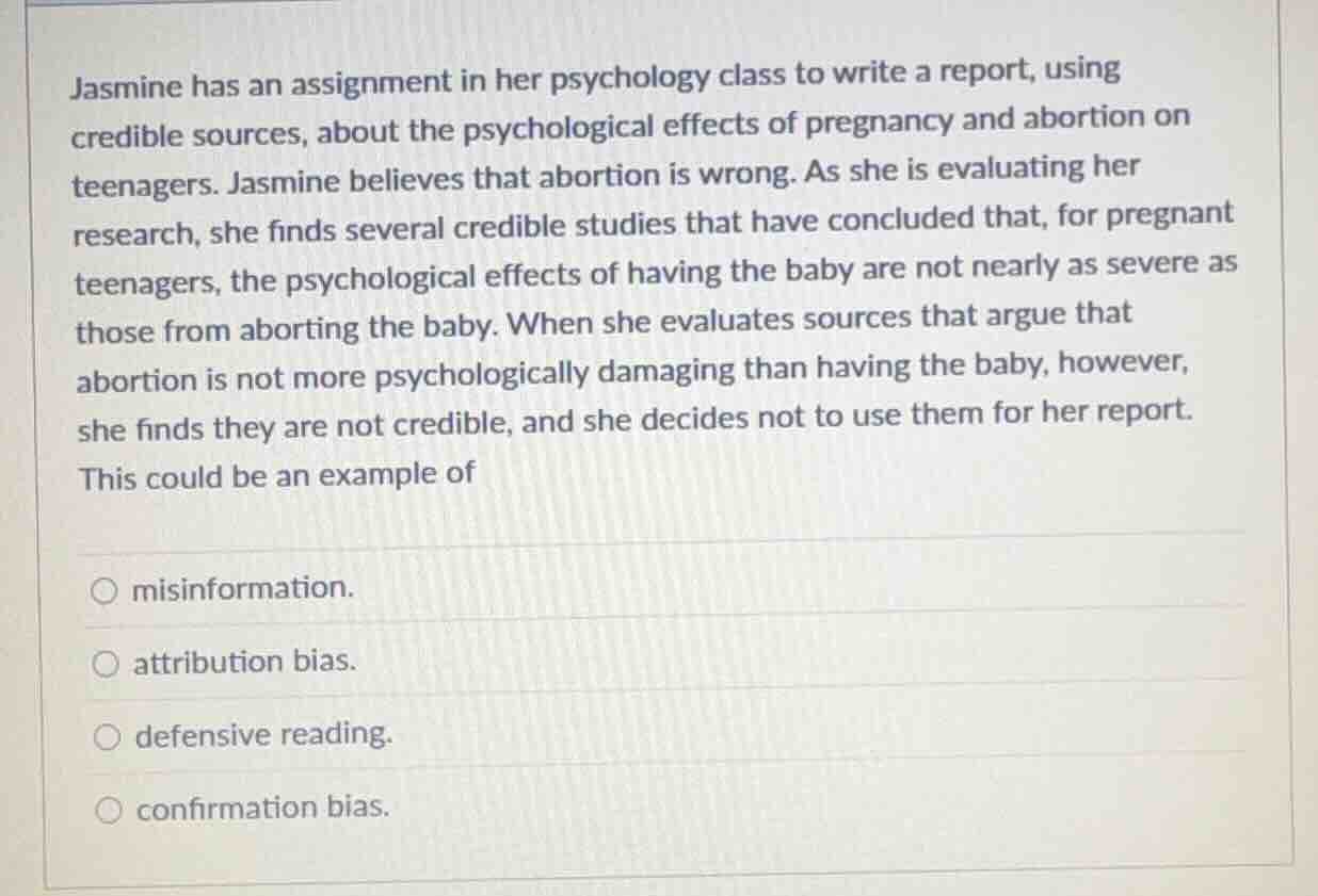 jasmine has an assignment in her psychology class to write a report, us…