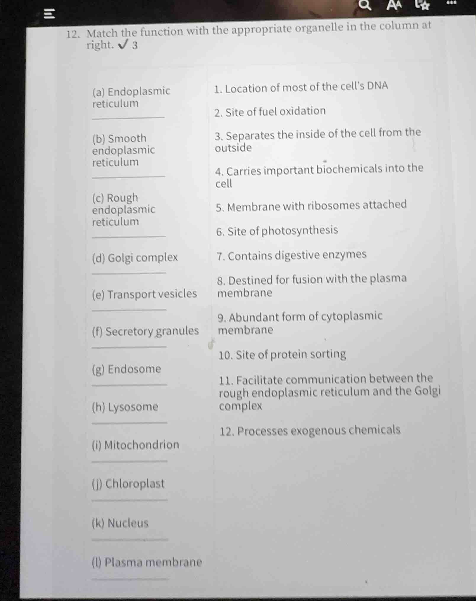 12. match the function with the appropriate organelle in the column at …