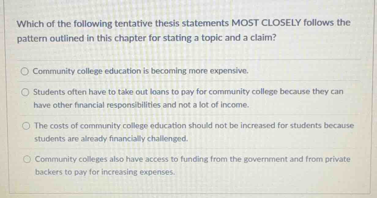 which of the following tentative thesis statements most closely follows…