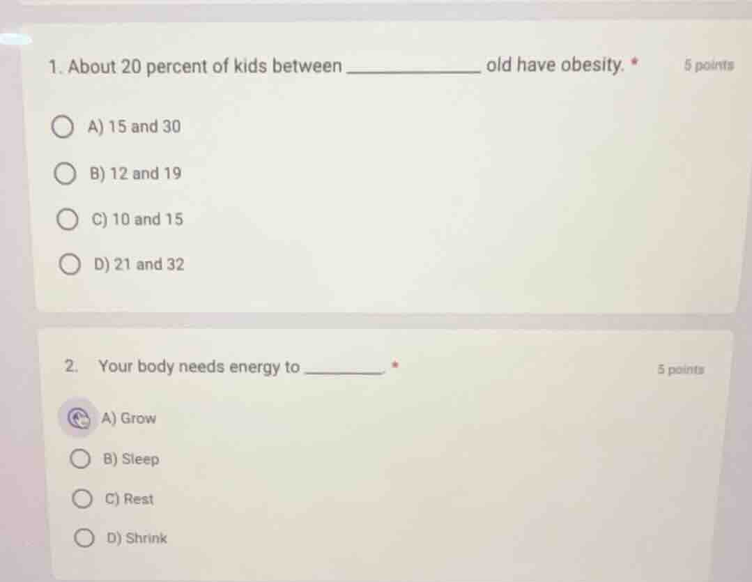 1. about 20 percent of kids between ________ old have obesity. * a) 15 …