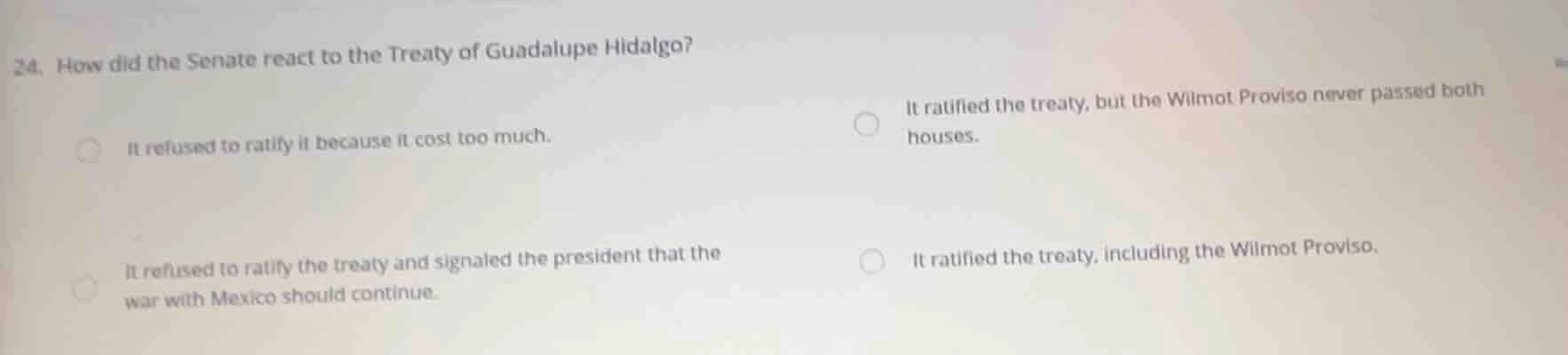 24. how did the senate react to the treaty of guadalupe hidalgo? it ref…