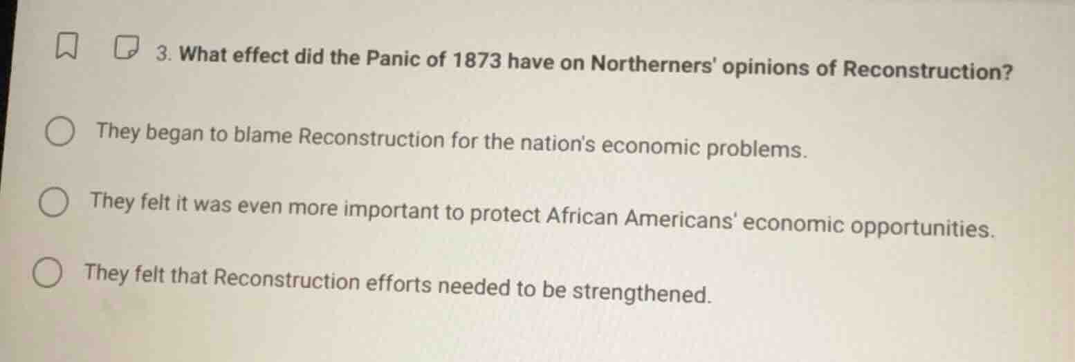 3. what effect did the panic of 1873 have on northerners opinions of re…