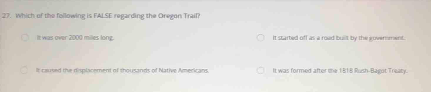 27. which of the following is false regarding the oregon trail? it was …