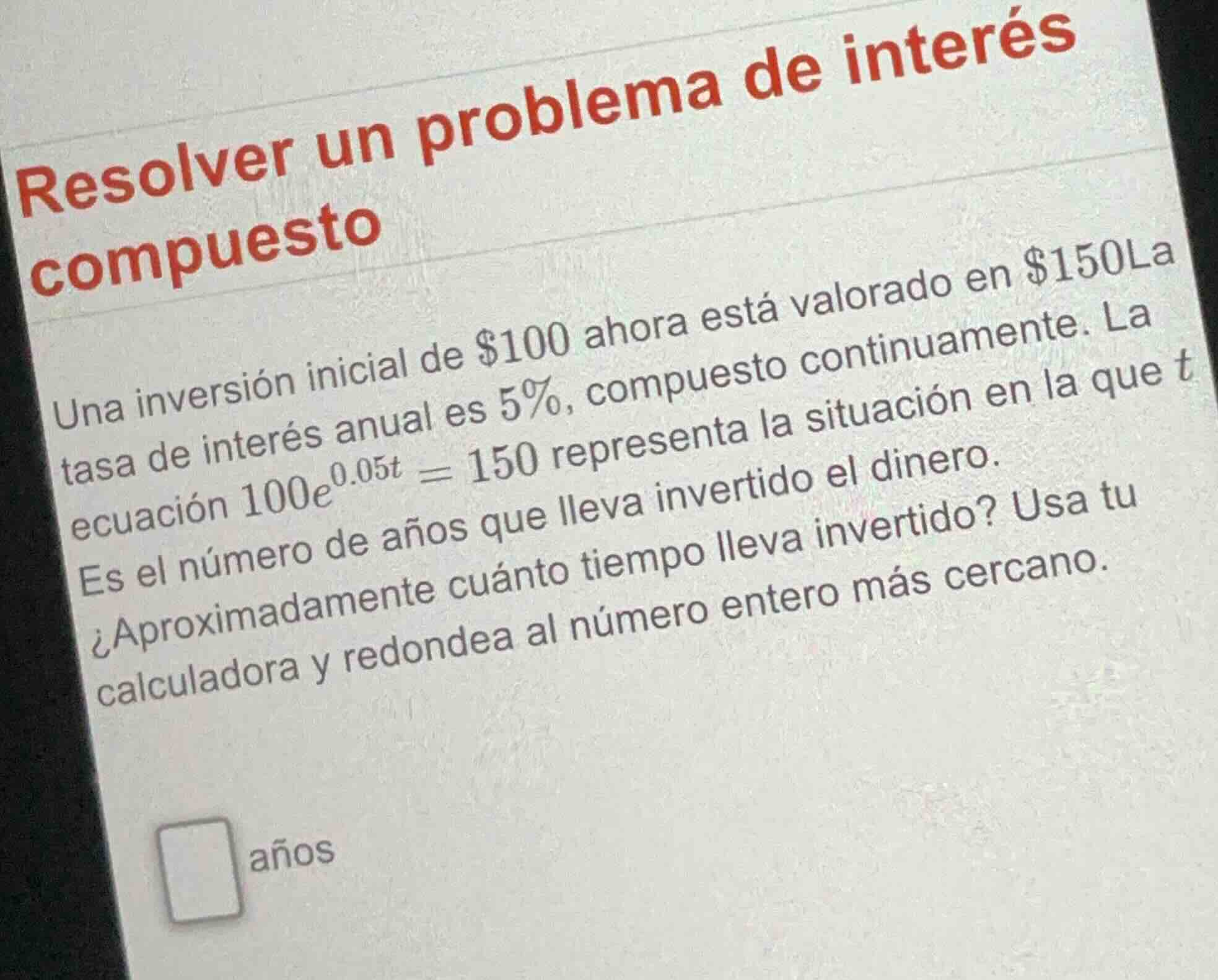 resolver un problema de interés compuesto una inversión inicial de $100…
