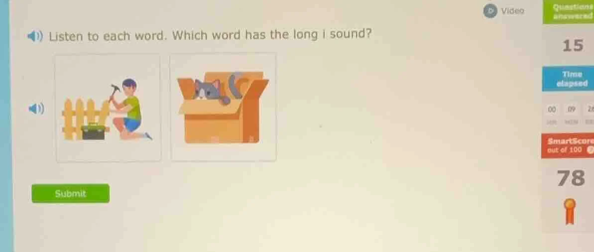 listen to each word. which word has the long i sound?