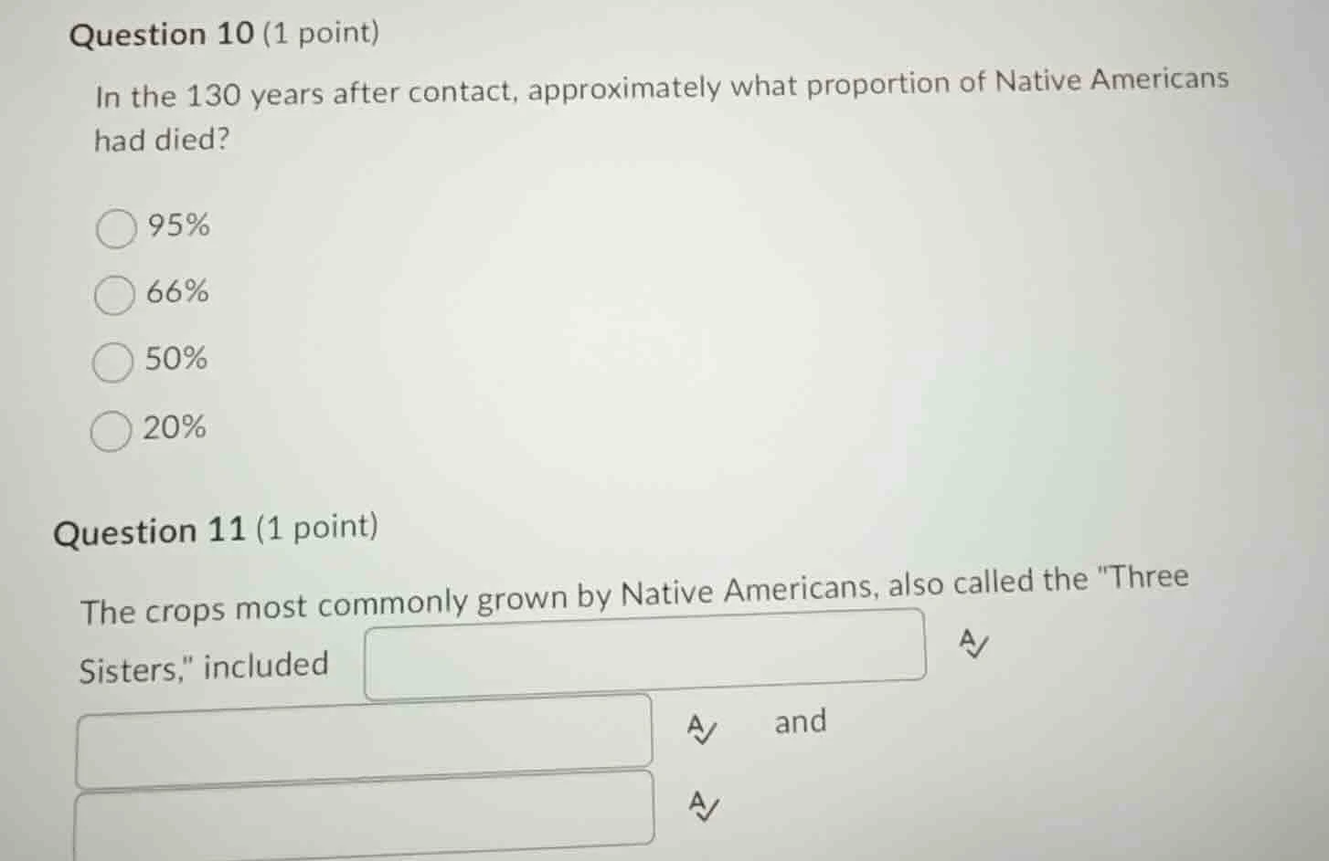 question 10 (1 point) in the 130 years after contact, approximately wha…