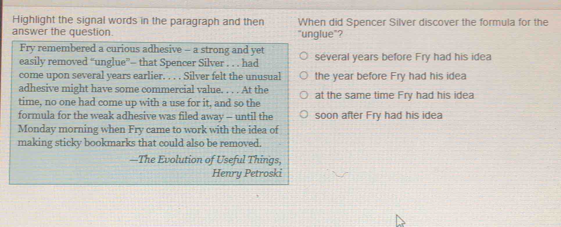 highlight the signal words in the paragraph and then answer the questio…