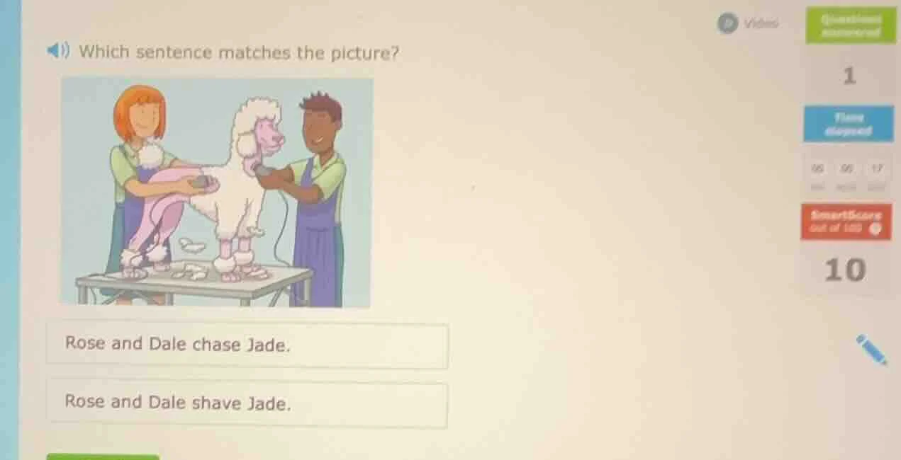 which sentence matches the picture? rose and dale chase jade. rose and …