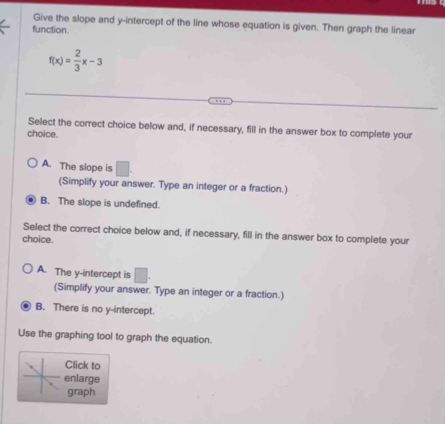 give the slope and y - intercept of the line whose equation is given. t…