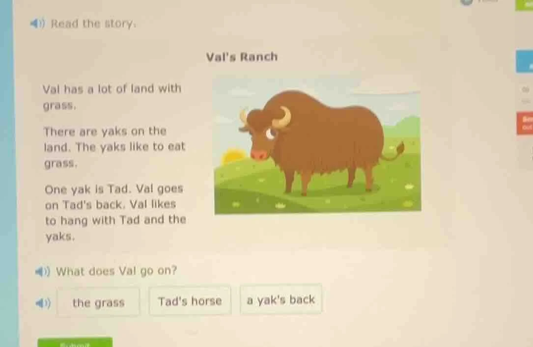 4) read the story. val’s ranch val has a lot of land with grass. there …
