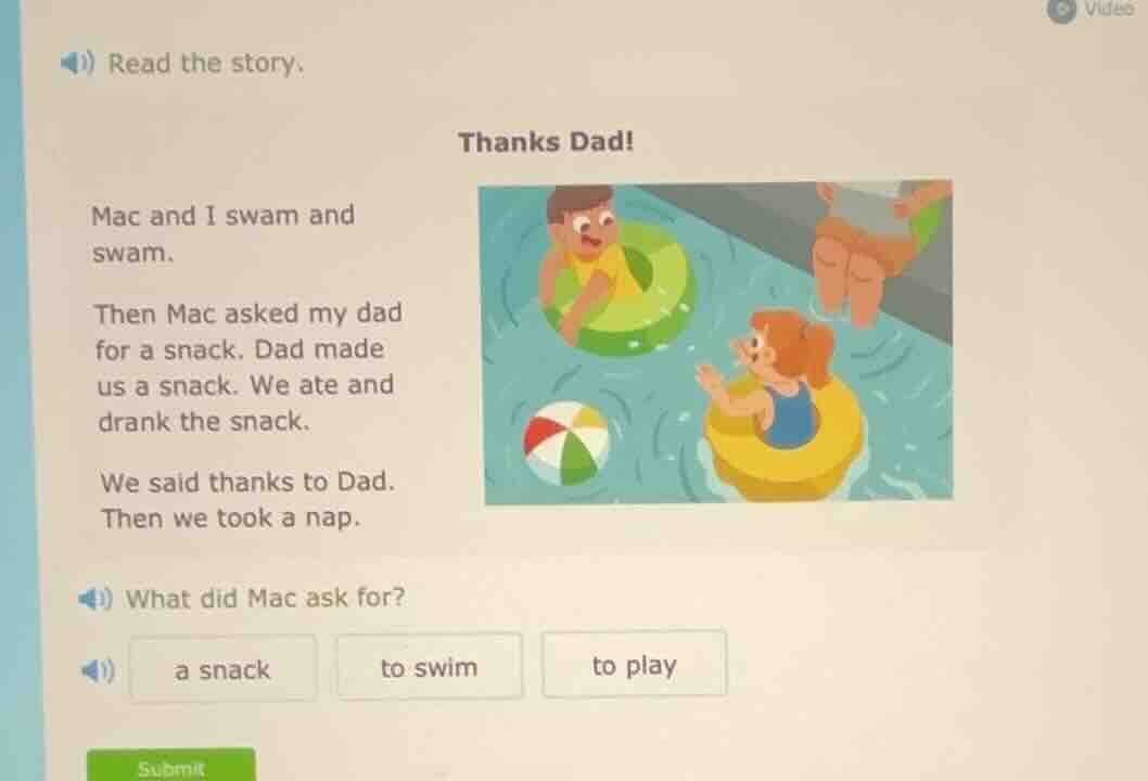read the story. thanks dad! mac and i swam and swam. then mac asked my …