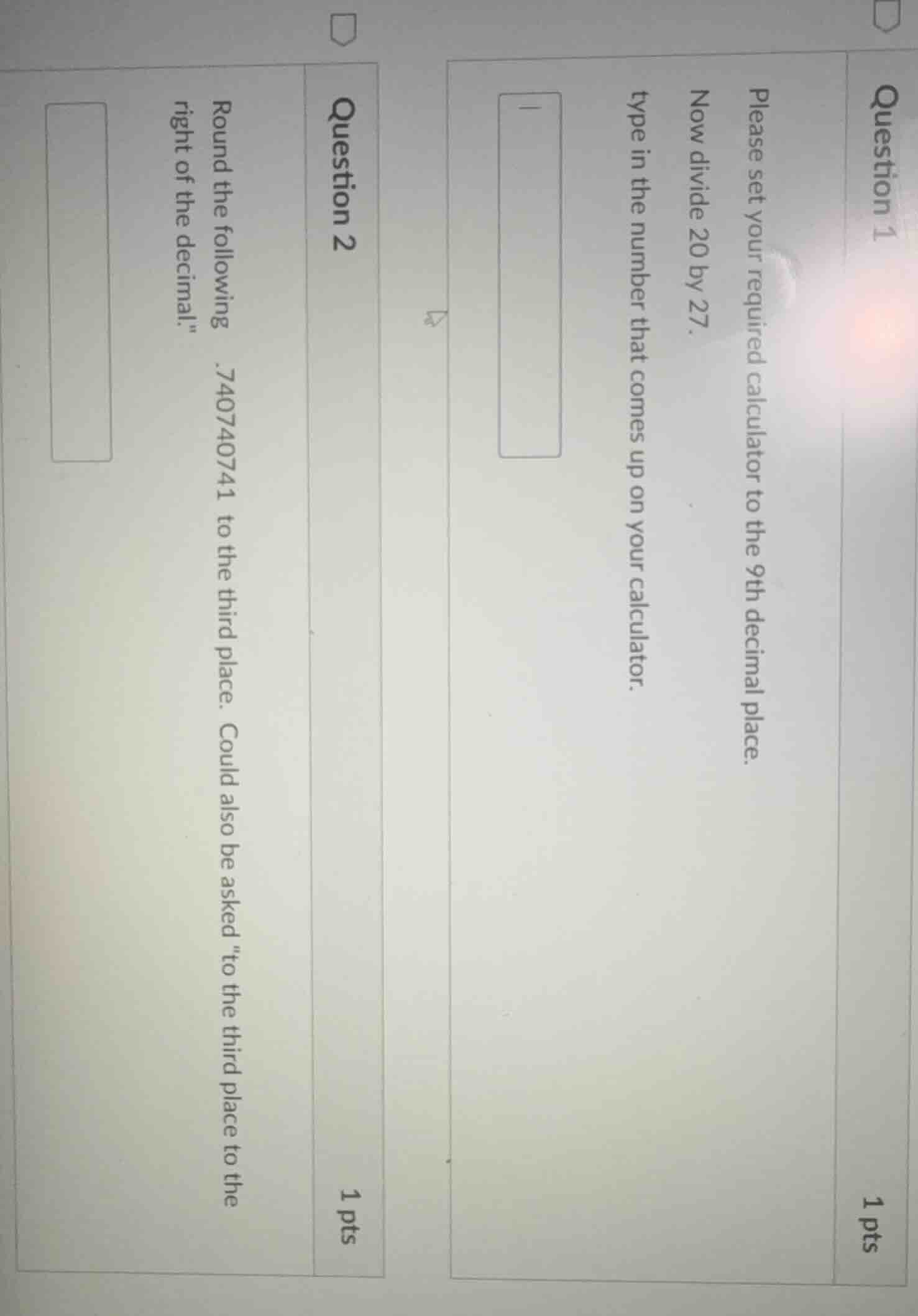 question 1 please set your required calculator to the 9th decimal place…