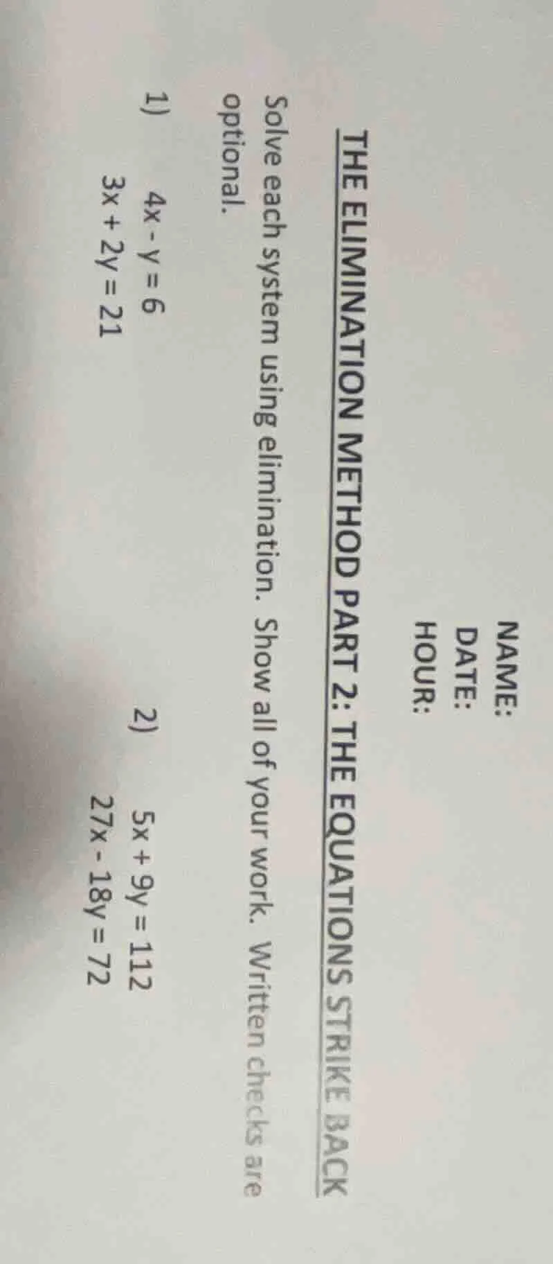name: date: hour: the elimination method part 2: the equations strike b…