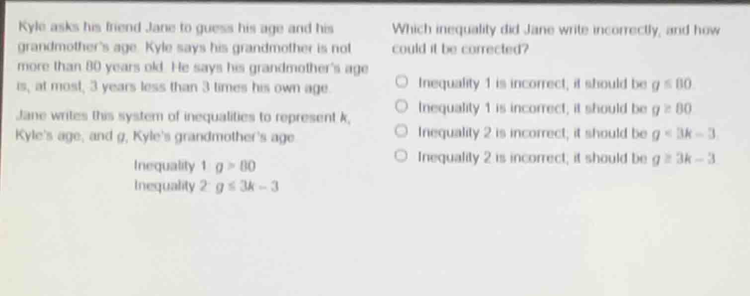 kyle asks his friend jane to guess his age and his grandmother’s age. k…