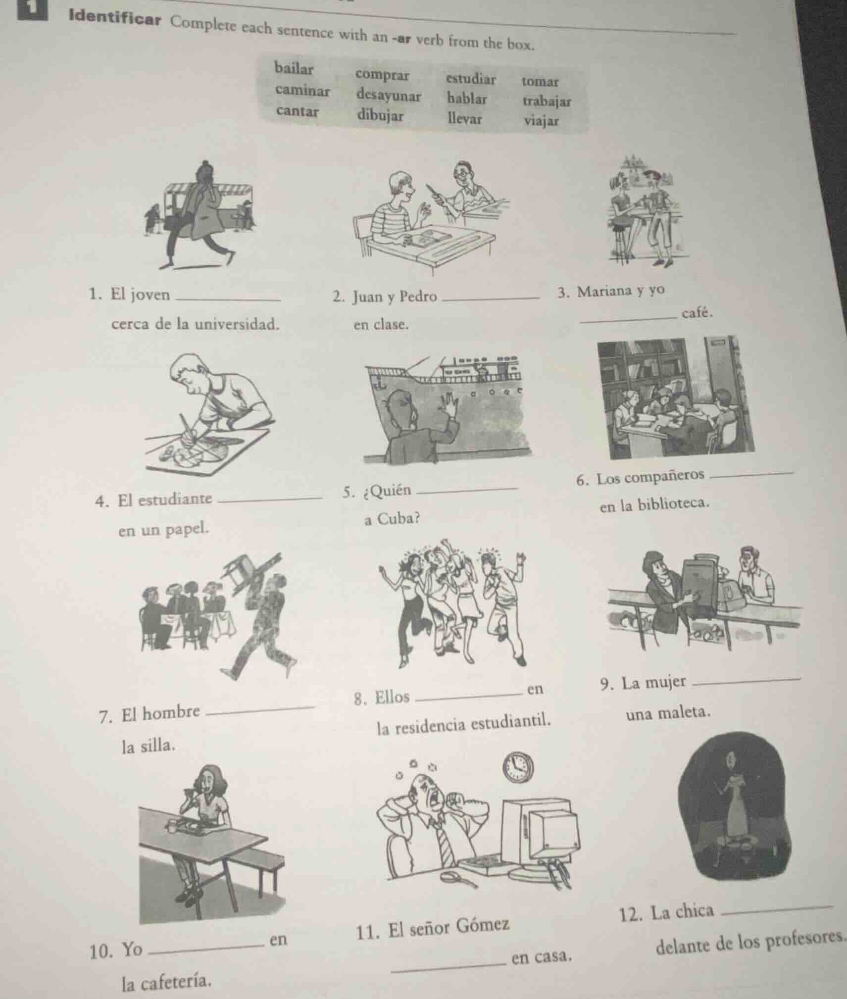 identificar complete each sentence with an -ar verb from the box. baila…
