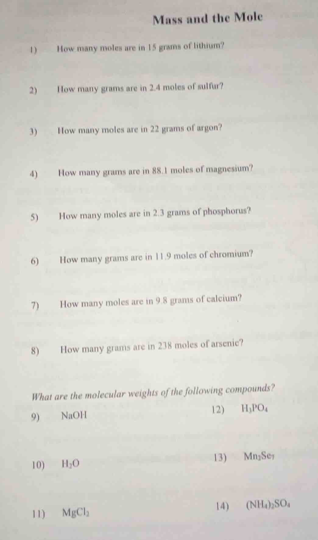 mass and the mole 1) how many moles are in 15 grams of lithium? 2) how …
