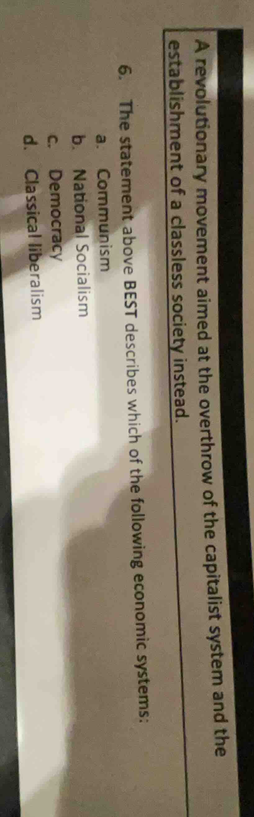 6. the statement above best describes which of the following economic s…