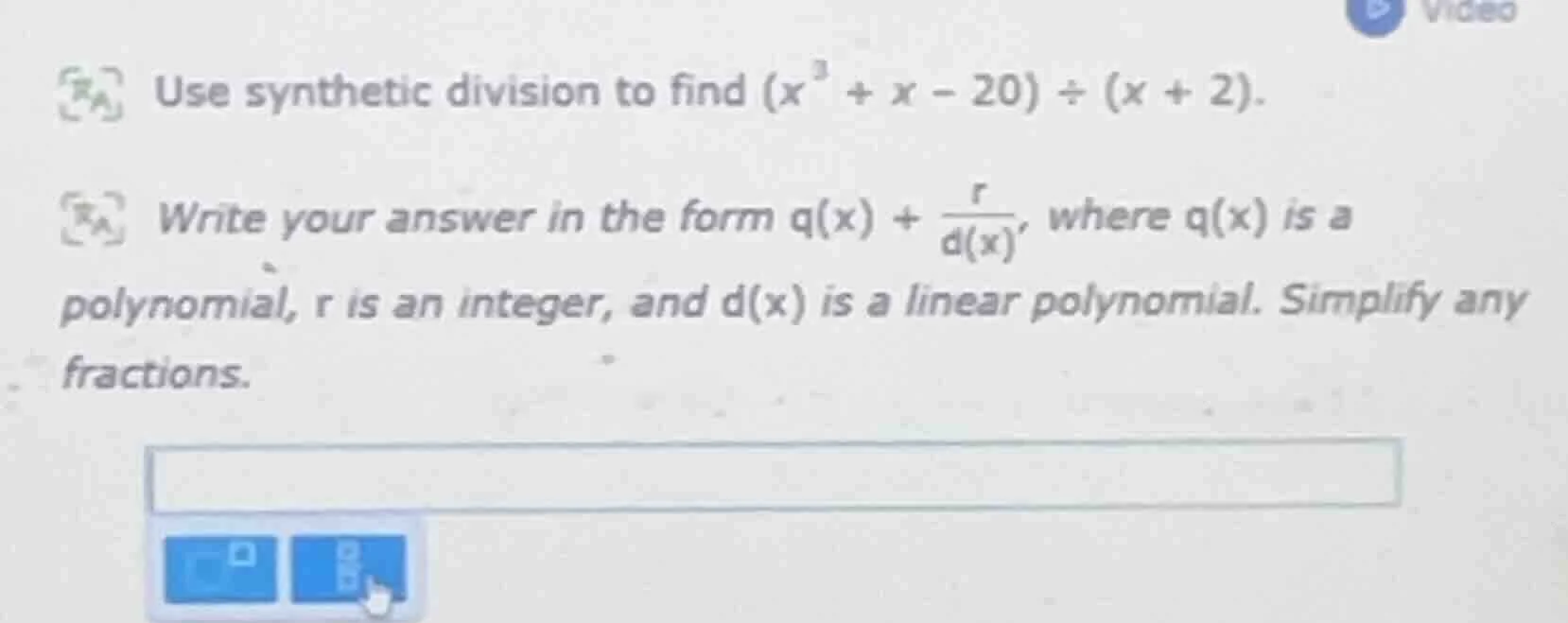 use synthetic division to find ((x^3 + x - 20) div (x + 2)). write your…