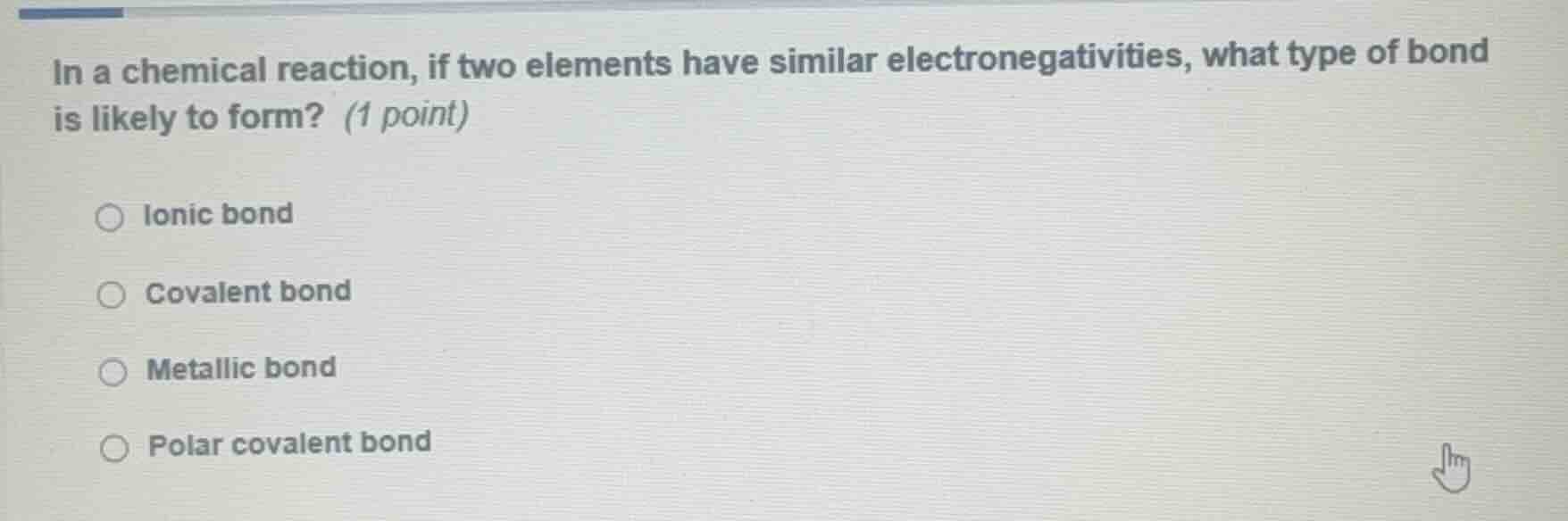 in a chemical reaction, if two elements have similar electronegativitie…