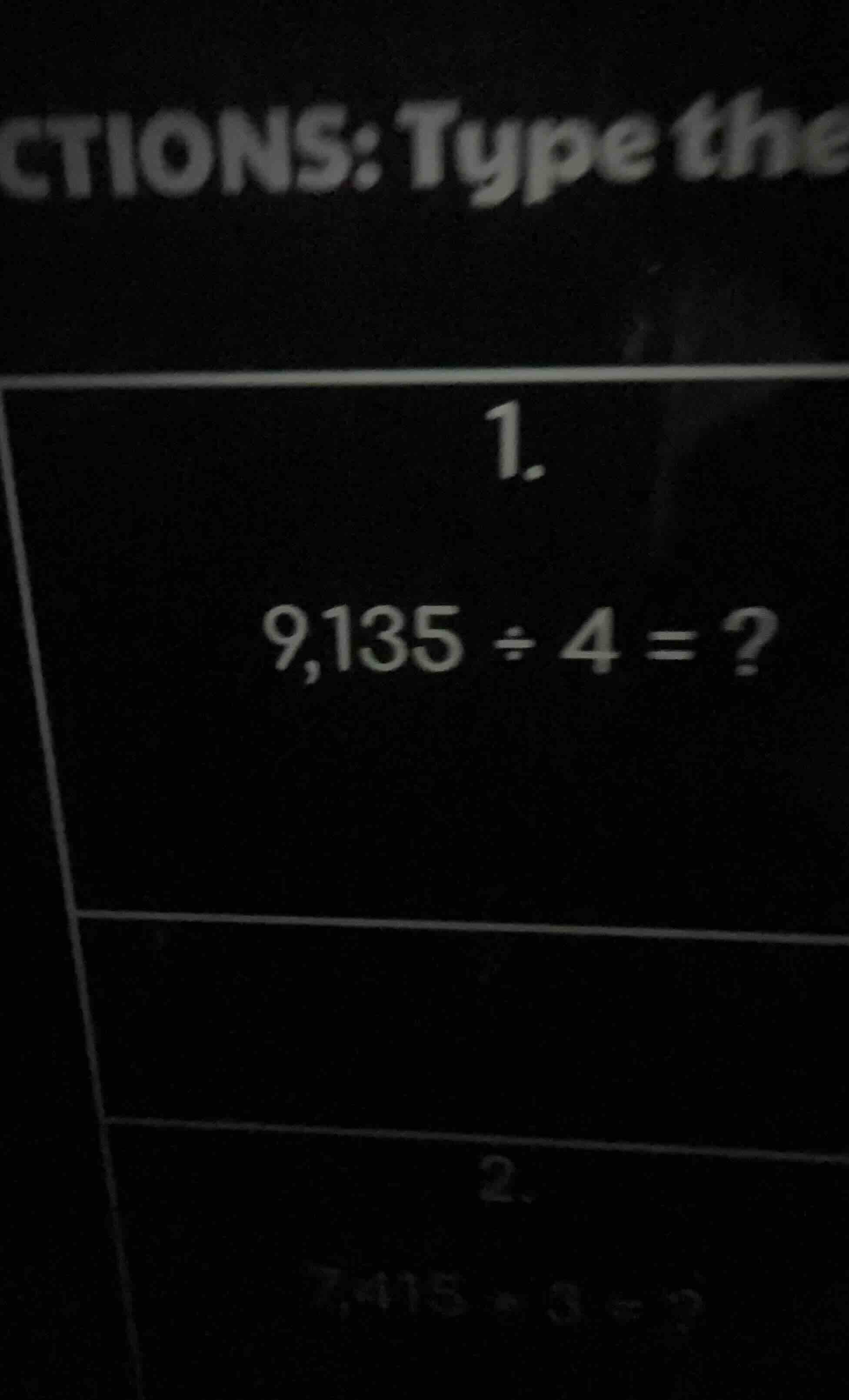 1. 9,135 ÷ 4 = ?