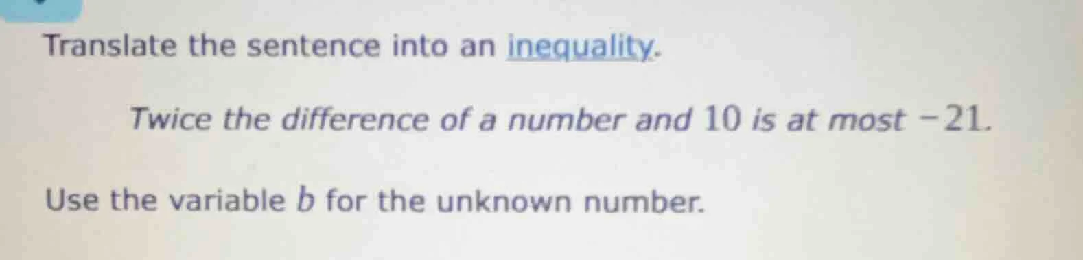 translate the sentence into an inequality. twice the difference of a nu…