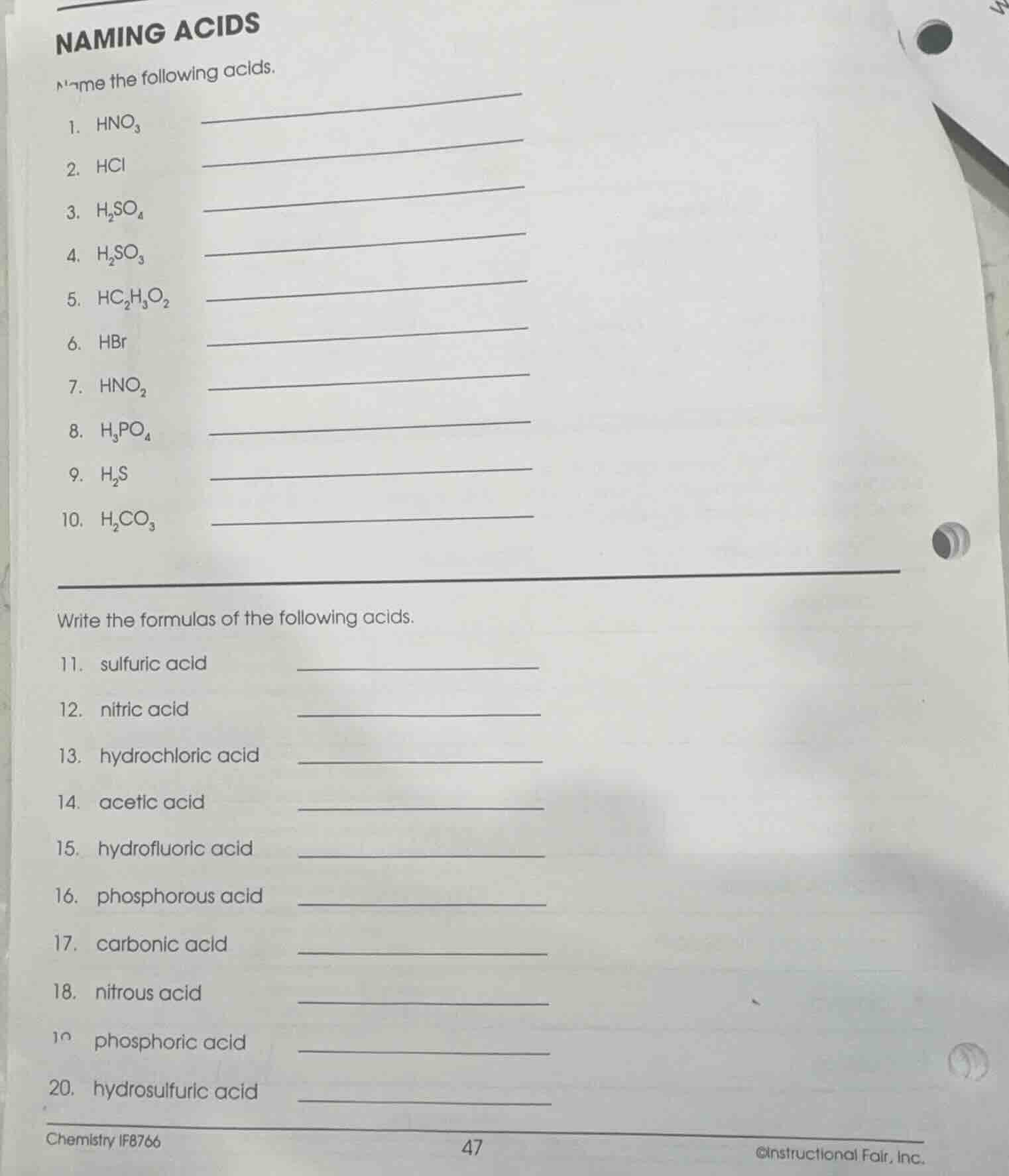 naming acids name the following acids. 1. hno₃ 2. hcl 3. h₂so₄ 4. h₂so₃…