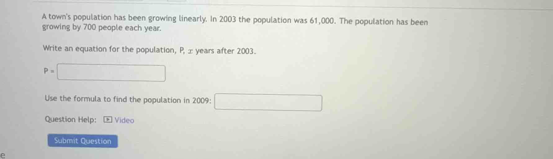 a towns population has been growing linearly. in 2003 the population wa…
