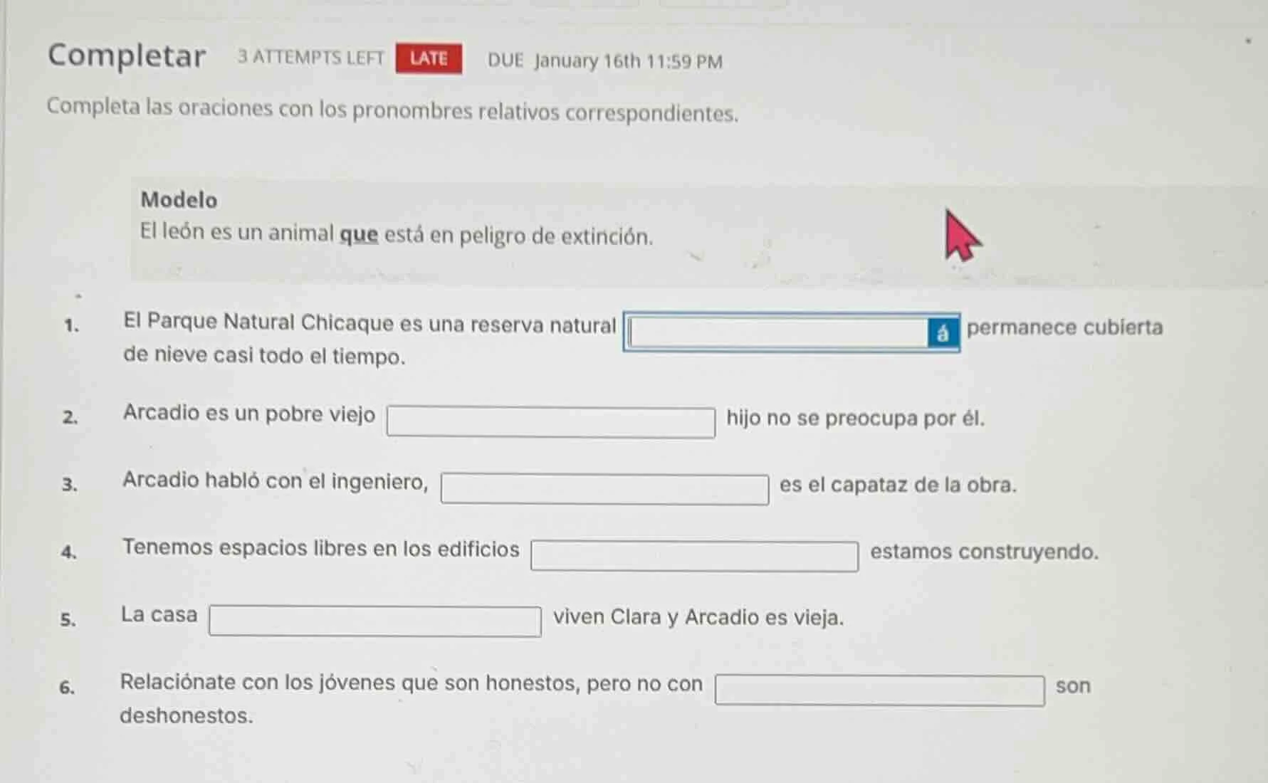 completar 3 attempts left late due january 16th 11:59 pm completa las o…