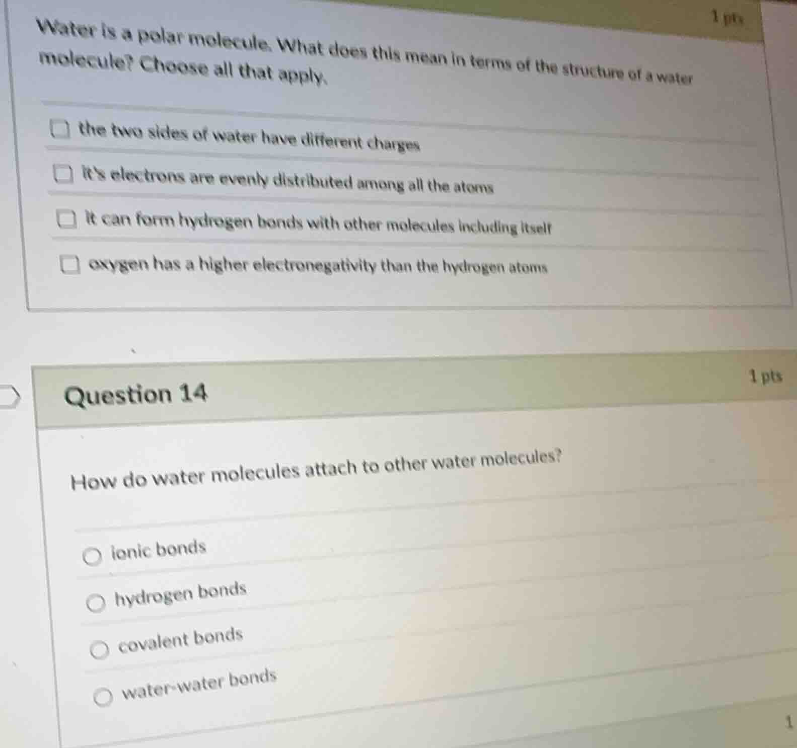 water is a polar molecule. what does this mean in terms of the structur…